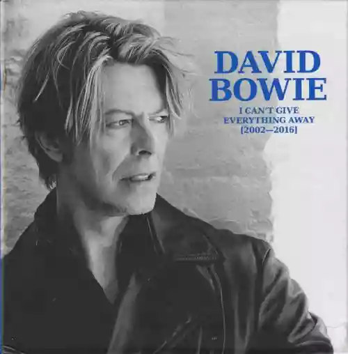 Cover David Bowie - I Can't Give Everything Away [2002–2016]