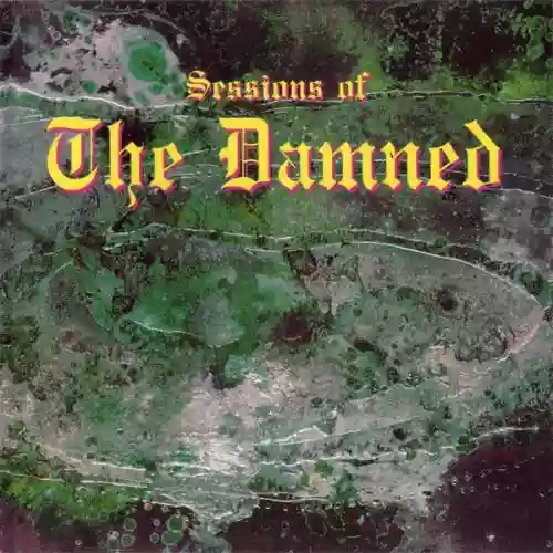 Cover The Damned - Sessions of the Damned