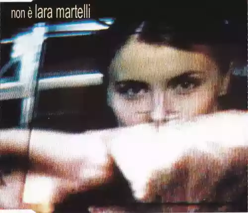Cover Lara Martelli - Non è