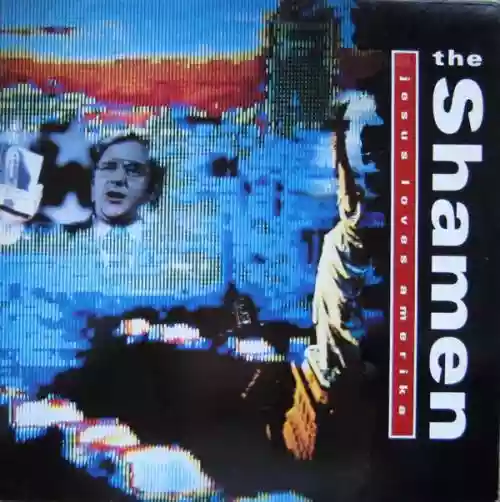Cover The Shamen - Jesus Loves Amerika