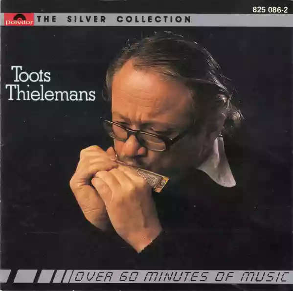 Toots Thielemans: The Silver Collection