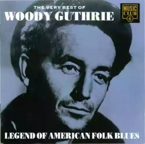 Cover Woody Guthrie - The Very Best of Woody Guthrie