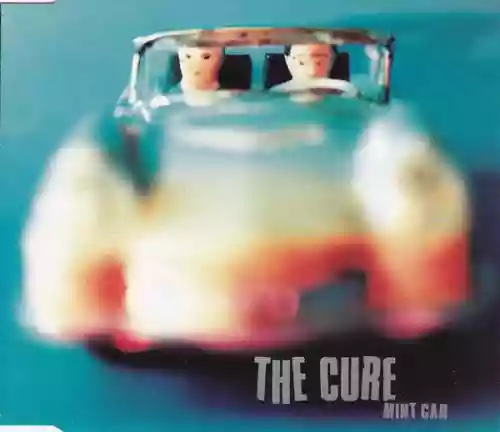Cover The Cure - Mint Car