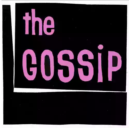 The Gossip: The Gossip