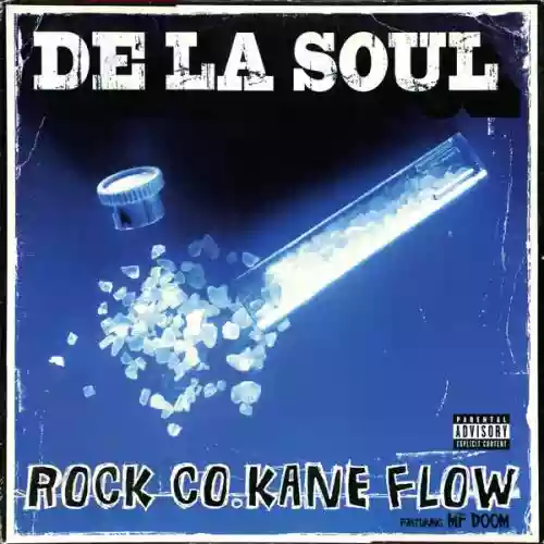 Cover De La Soul - Rock Co.Kane Flow