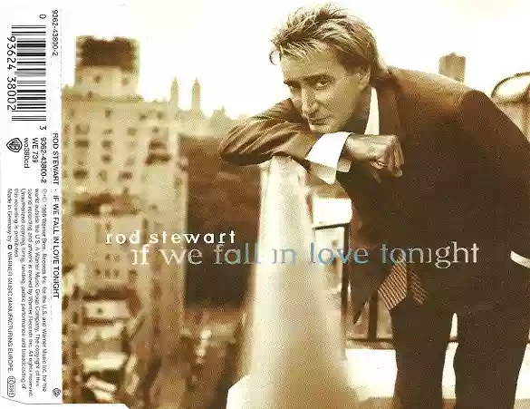 Rod Stewart: If We Fall in Love Tonight