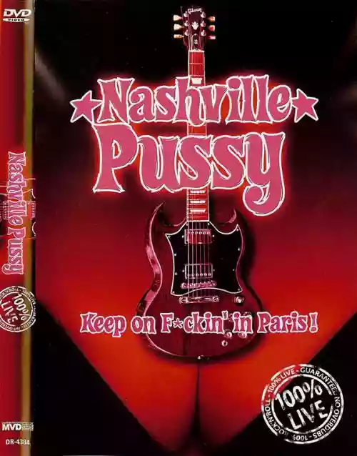 Cover Nashville Pussy - Keep on Fuckin' in Paris!