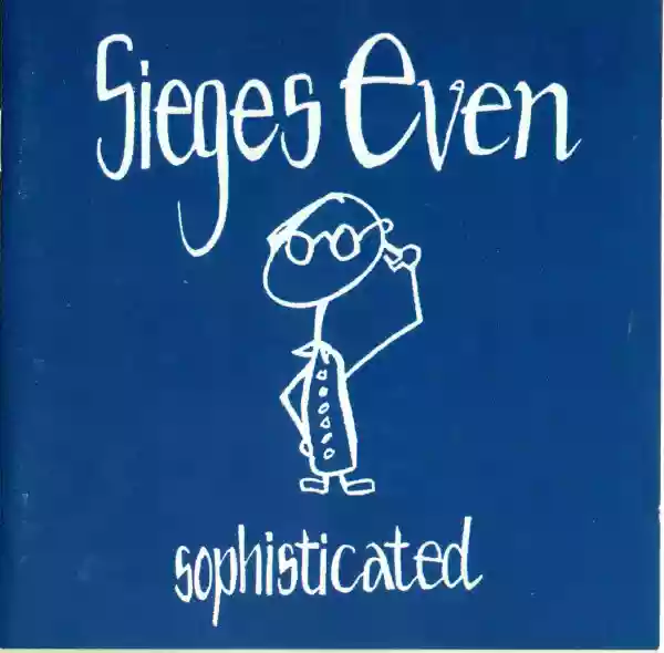 Sieges Even: Sophisticated