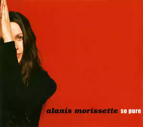 Alanis Morissette: So Pure