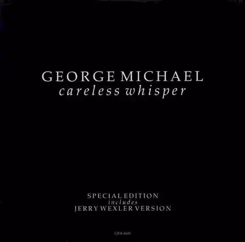 George Michael: Careless Whisper