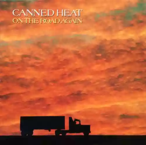Cover Canned Heat - On the Road Again