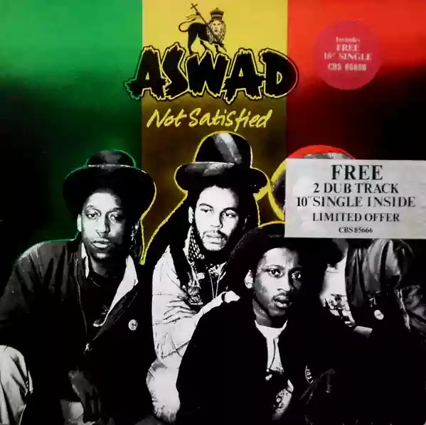 Aswad: Not Satisfied