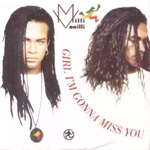 Cover Milli Vanilli - Girl I'm Gonna Miss You