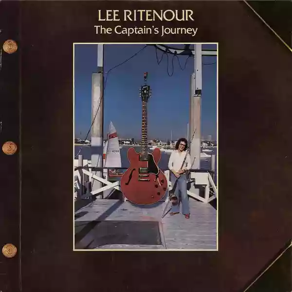 Lee Ritenour: The Captain's Journey