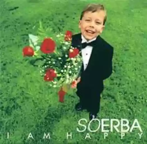 Cover Soerba - I Am Happy