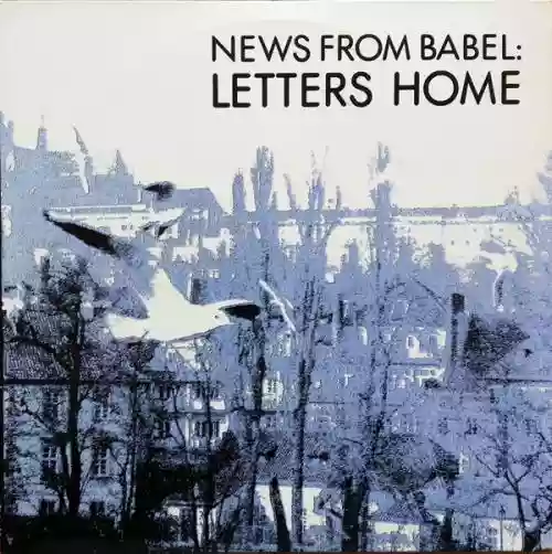 Cover News From Babel - Letters Home