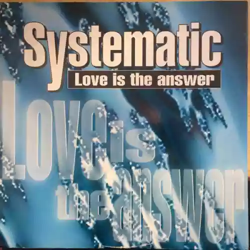 Cover Systematic - Love Is the Answer