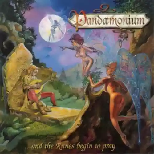 Cover Pandaemonium - ...and the Runes Begin to Pray