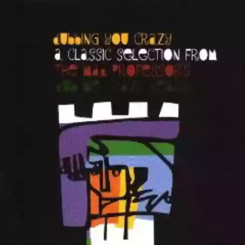 Cover Mad Professor - Dubbing You Crazy