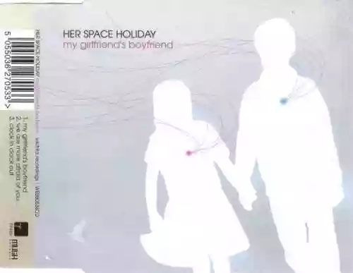 Cover Her Space Holiday - My Girlfriend's Boyfriend