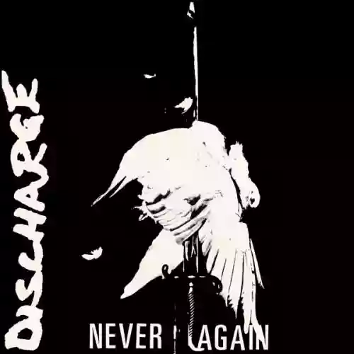 Cover Discharge - Never Again