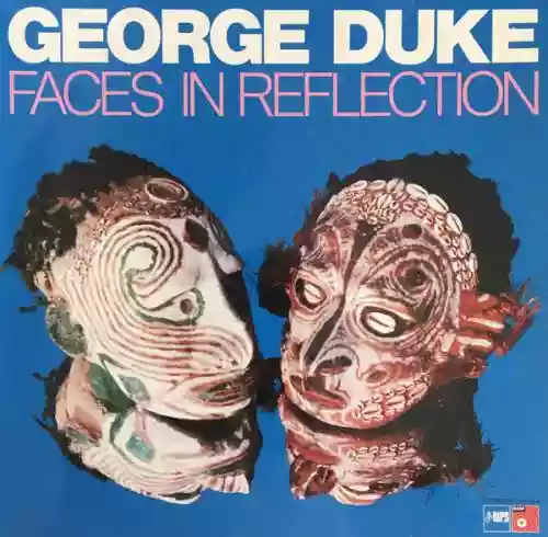 Cover George Duke - Faces in Reflection