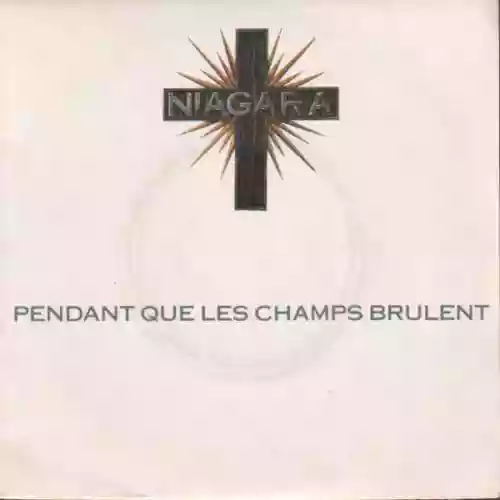 Cover Niagara - Pendant que les champs brûlent