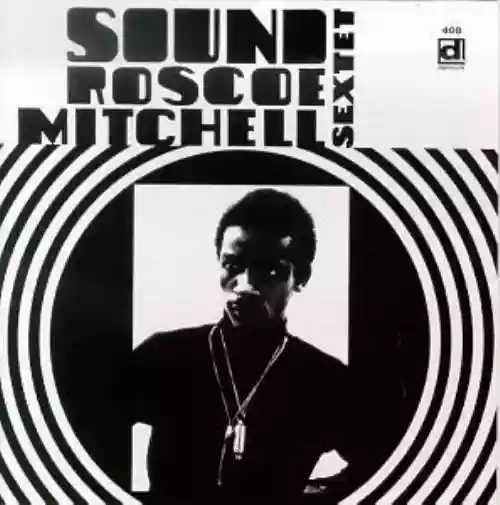 Cover Roscoe Mitchell Sextet - Sound