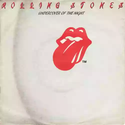 Cover The Rolling Stones - Undercover of the Night / All the Way Down
