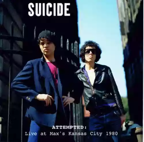 Cover Suicide - Attempted: Live at Max's Kansas City 1980