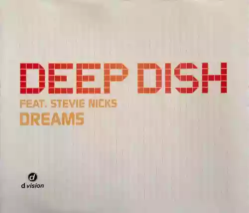 Cover Deep Dish - Dreams (feat. Stevie Nicks)