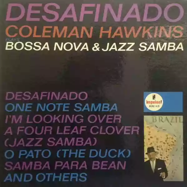 Coleman Hawkins: Desafinado