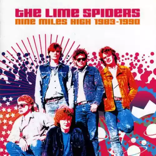 Cover Lime Spiders - Nine Miles High 1983-1990