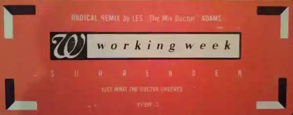 Working Week: Surrender