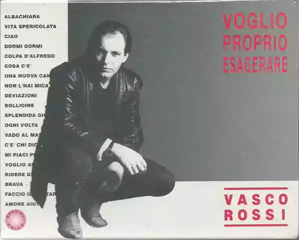 Vasco Rossi: Voglio proprio esagerare