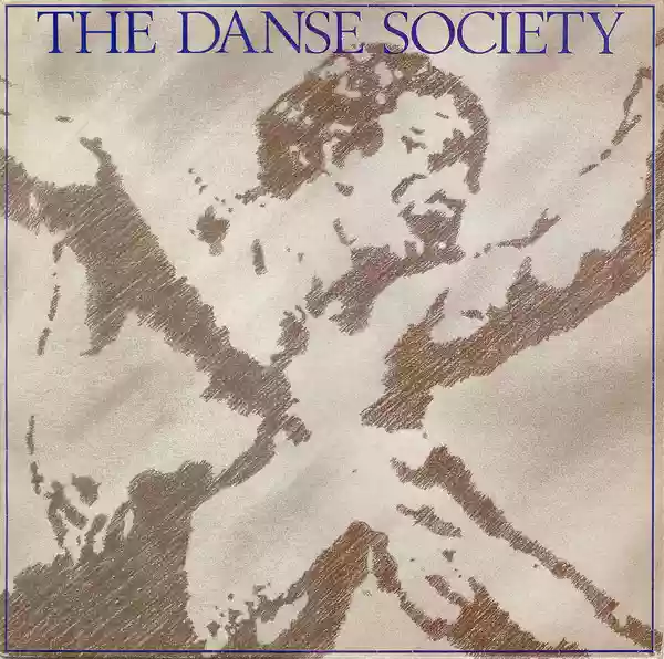 The Danse Society: Seduction