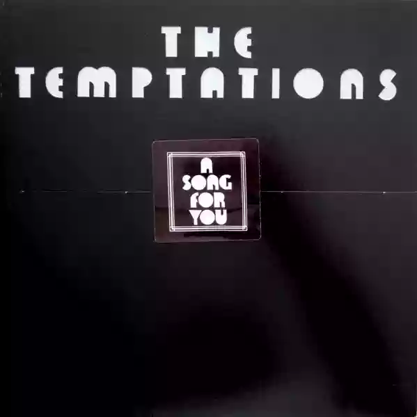 The Temptations: A Song for You