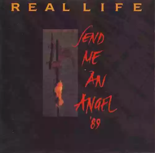 Cover Real Life - Send Me an Angel '89