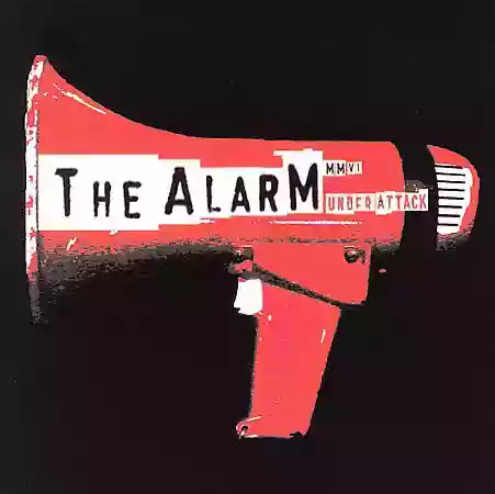 The Alarm: Under Attack