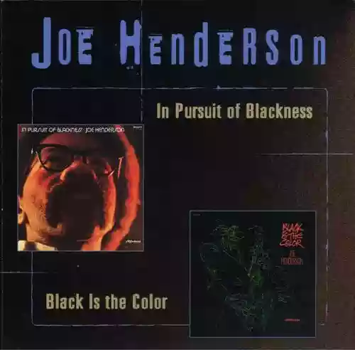 Cover Joe Henderson - In Pursuit of Blackness / Black is the Color