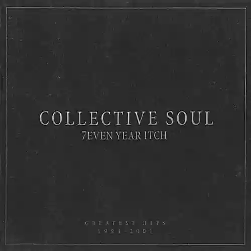 Cover Collective Soul - 7even Year Itch: Greatest Hits 1994-2001