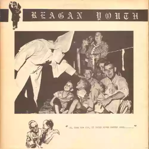 Cover Reagan Youth - Youth Anthems for the New Order