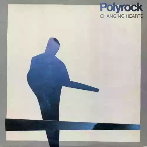 Cover Polyrock - Changing Hearts