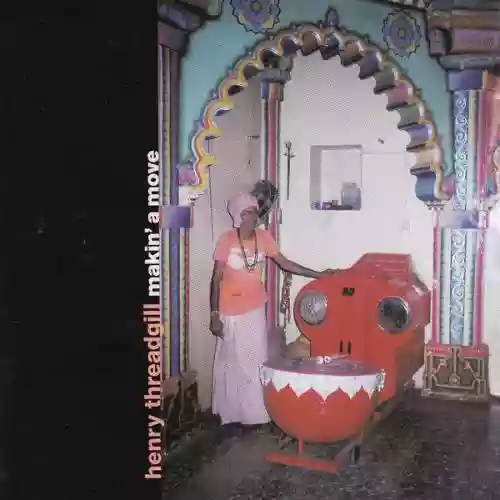 Cover Henry Threadgill - Makin' a Move