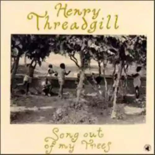 Cover Henry Threadgill - Song Out of My Trees