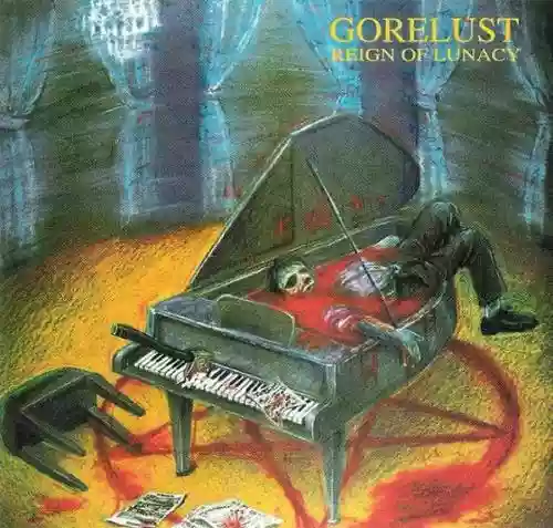Cover Gorelust - Reign of Lunacy