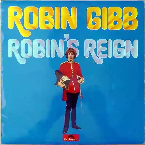 Robin Gibb: Robin's Reign