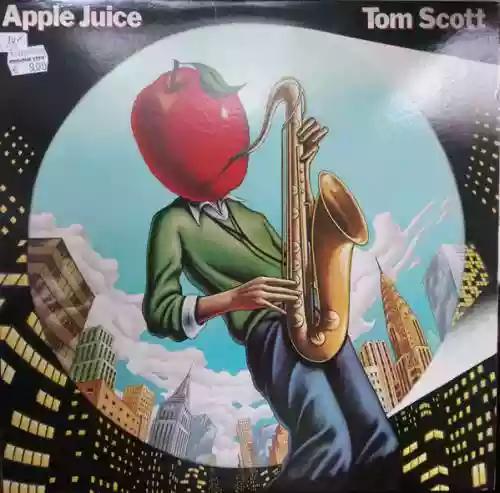 Cover Tom Scott - Apple Juice