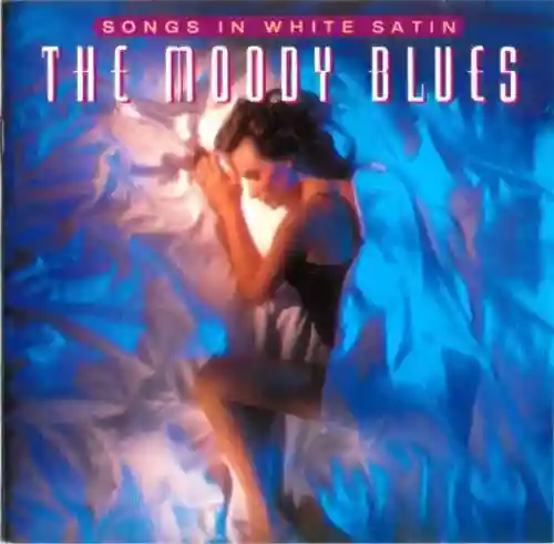 Cover The Moody Blues - Songs in White Satin
