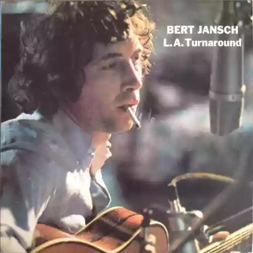 Cover Bert Jansch - L.A. Turnaround